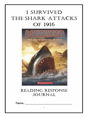 cover image of I Survived the Shark Attacks of 1916 (Tarshis) Novel Study / Reading Comprehension Journal